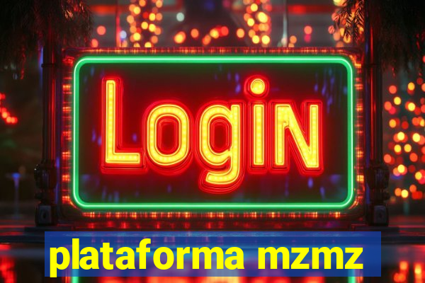 plataforma mzmz